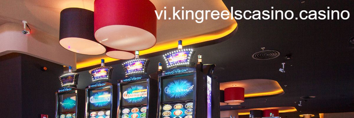 vi.kingreelscasino.casino